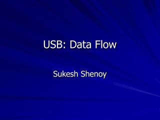 USB: Data Flow