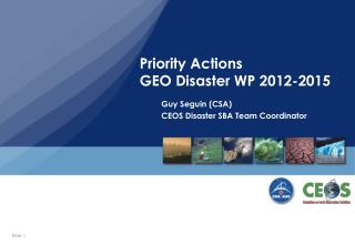 Priority Actions GEO Disaster WP 2012-2015