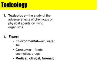 Toxicology