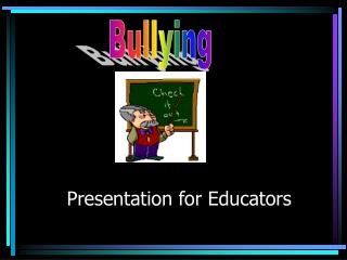 Presentation for Educators
