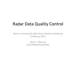 Radar Data Quality Control