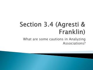 Section 3.4 (Agresti &amp; Franklin)