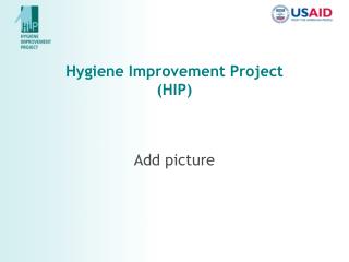Hygiene Improvement Project (HIP)