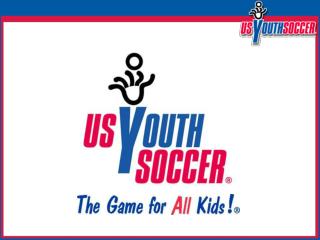 US Youth Soccer RISK MANAGEMENT Beyond Kidsafe