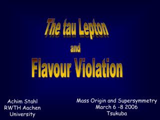 The tau Lepton
