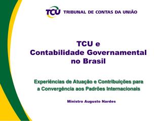 TCU e Contabilidade Governamental no Brasil