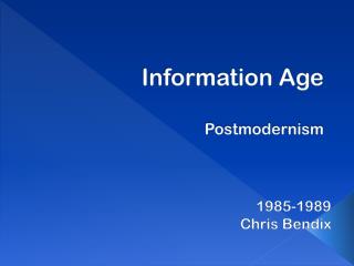 Information Age Postmodernism