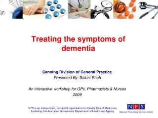Treating the symptoms of dementia
