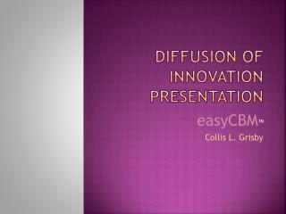 Diffusion of Innovation Presentation