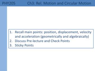 PHY205 	 Ch3: Rel. Motion and Circular Motion
