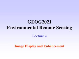 GEOG2021 Environmental Remote Sensing