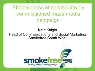 Effectiveness of collaboratively commissioned mass-media campaign