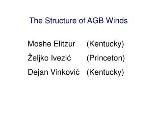 The Structure of AGB Winds