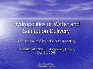 Hydropolitics of Water and Sanitation Delivery