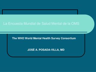 La Encuesta Mundial de Salud Mental de la OMS