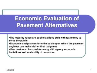Economic Evaluation of Pavement Alternatives