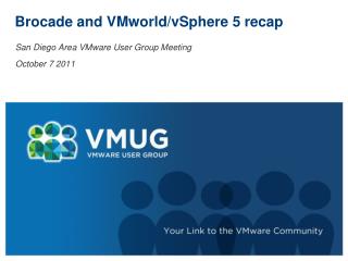 Brocade and VMworld / vSphere 5 recap