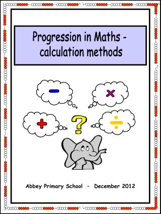 Progression in Maths - calculation methods