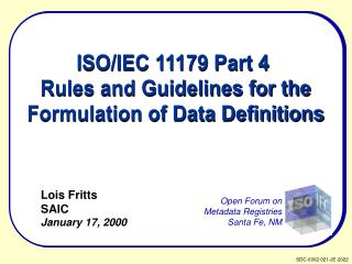 ISO/IEC 11179 Part 4 Rules and Guidelines for the Formulation of Data Definitions