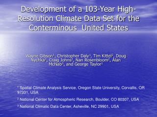 Development of a 103-Year High-Resolution Climate Data Set for the Conterminous United States