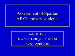 Assessment of Spartan AP Chemistry students