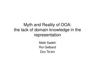 Myth and Reality of OOA: the lack of domain knowledge in the representation