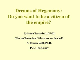 Dreams of Hegemony: Do you want to be a citizen of the empire?