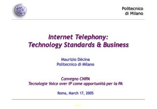 Internet Telephony: Technology Standards &amp; Business
