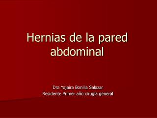 Hernias de la pared abdominal