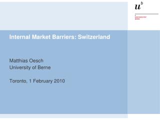 Internal Market Barriers: Switzerland
