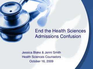 End the Health Sciences Admissions Confusion