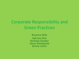 Corporate Responsibility and Green Practices