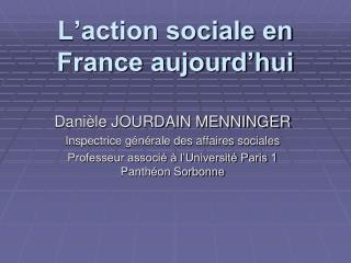 L’action sociale en France aujourd’hui
