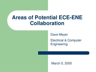 Areas of Potential ECE-ENE Collaboration