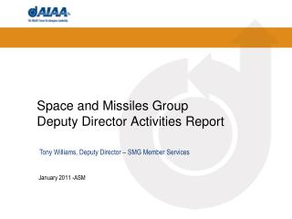 Space and Missiles Group Deputy Director Activities Report