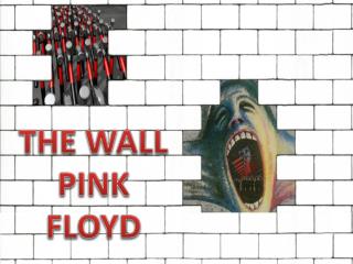 THE WALL PINK FLOYD