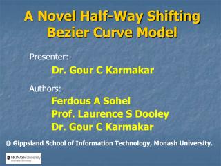 A Novel Half-Way Shifting Bezier Curve Model
