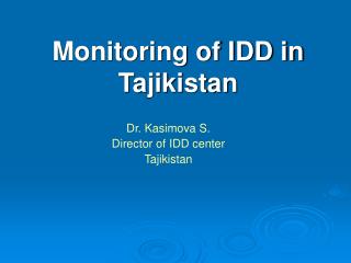 Monitoring of IDD in Tajikistan