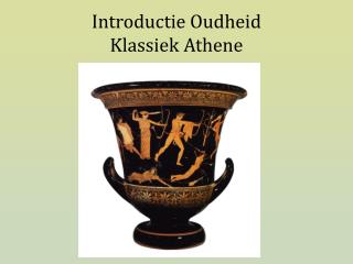 Introductie Oudheid Klassiek Athene
