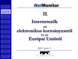 Internetezők az elektronikus kormányzatról és az Európai Unióról