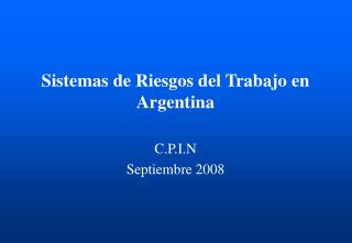 Sistemas de Riesgos del Trabajo en Argentina
