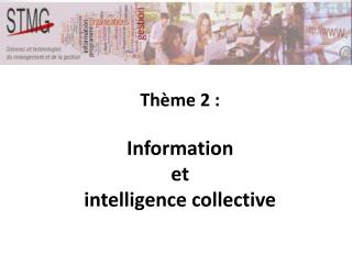 Thème 2 : Information et intelligence collective