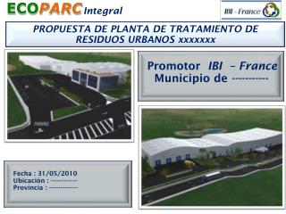 PROPUESTA DE PLANTA DE TRATAMIENTO DE RESIDUOS URBANOS xxxxxxx