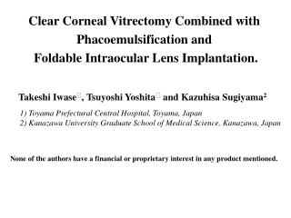 Clear Corneal Vitrectomy Combined with Phacoemulsification and