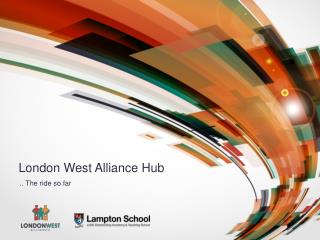 London West Alliance Hub