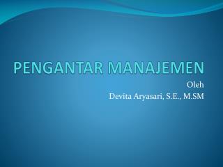 PPT - PENGANTAR MANAJEMEN PowerPoint Presentation, Free Download - ID ...