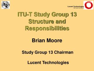 ITU-T Study Group 13 Structure and Responsibilities