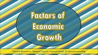 Factors of Economic Growth