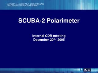 SCUBA-2 Polarimeter