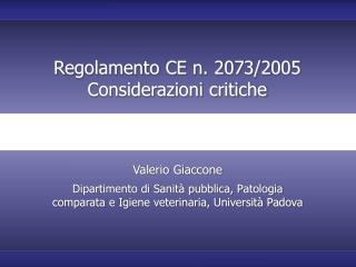 Valerio Giaccone Dipartimento di Sanità pubblica, Patologia comparata e Igiene veterinaria, Università Padova